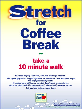 "Stretch for Coffee Break" sign